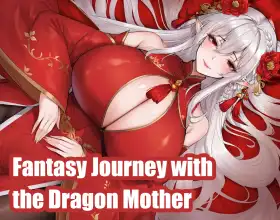 Fantasy Journey with the Dragon Mother